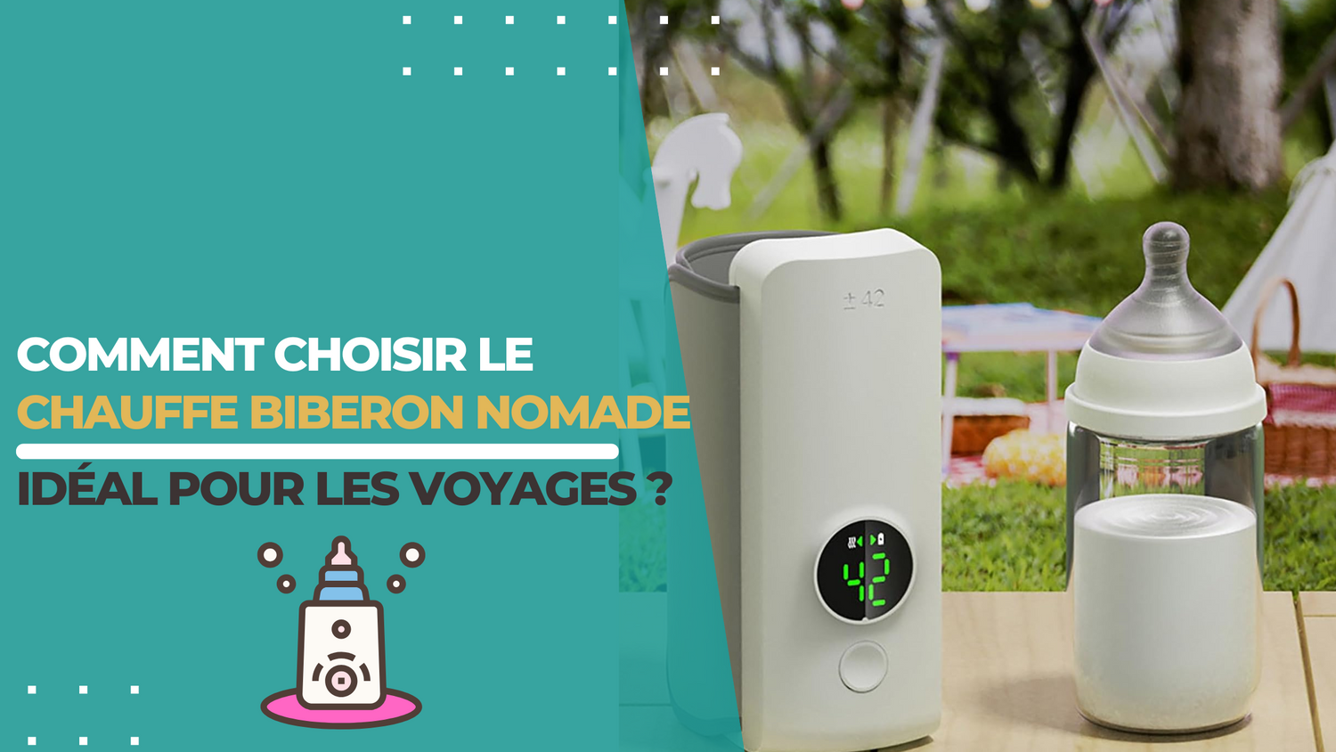 Comment choisir le chauffe biberon nomade idéal pour les voyages ?
