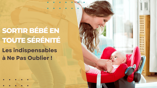 Accessoires indispensables pour sortir avec bébé en tout sérénité - MamSphere