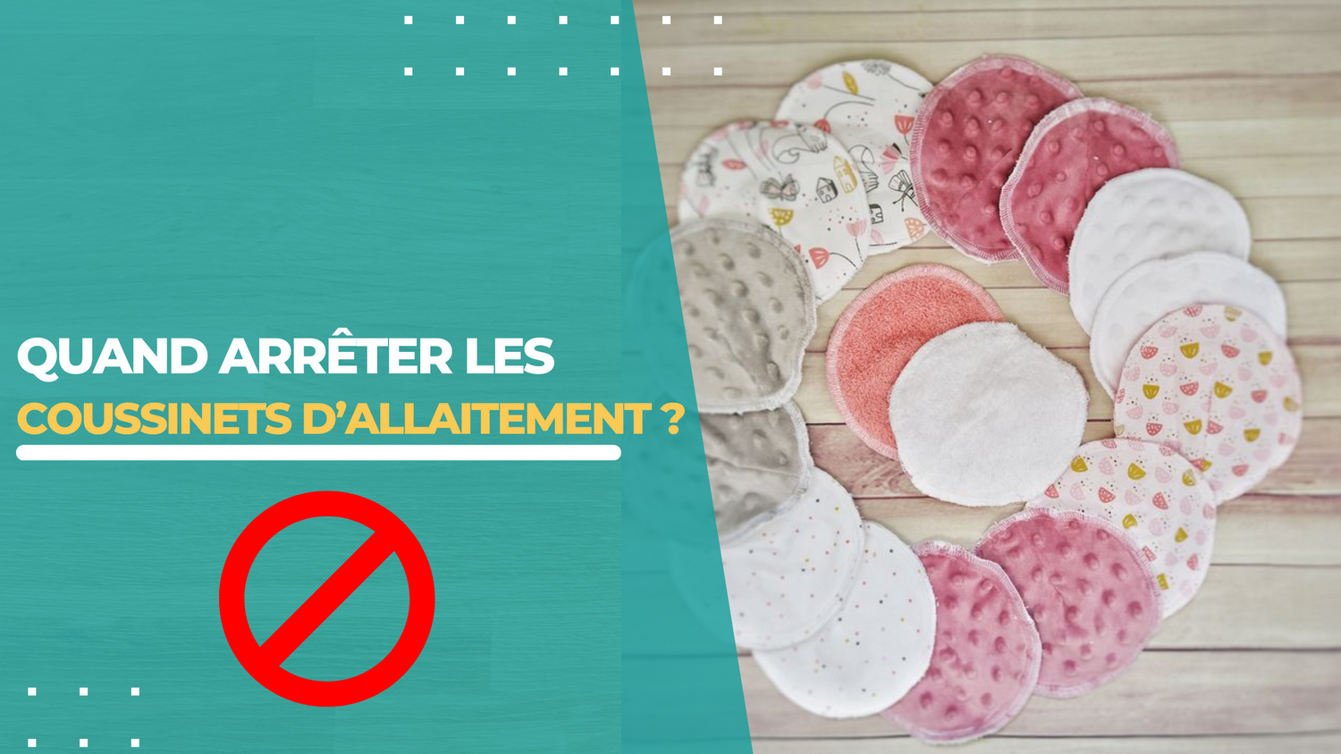 Quand arrêter les coussinets d’allaitement ?