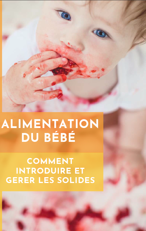 Comment introduire et gérer les aliments solides | E-Book