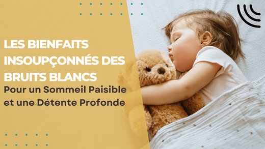 Bruit blanc : sommeil Paisible et bienfaits Insoupçonnés - MamSphere
