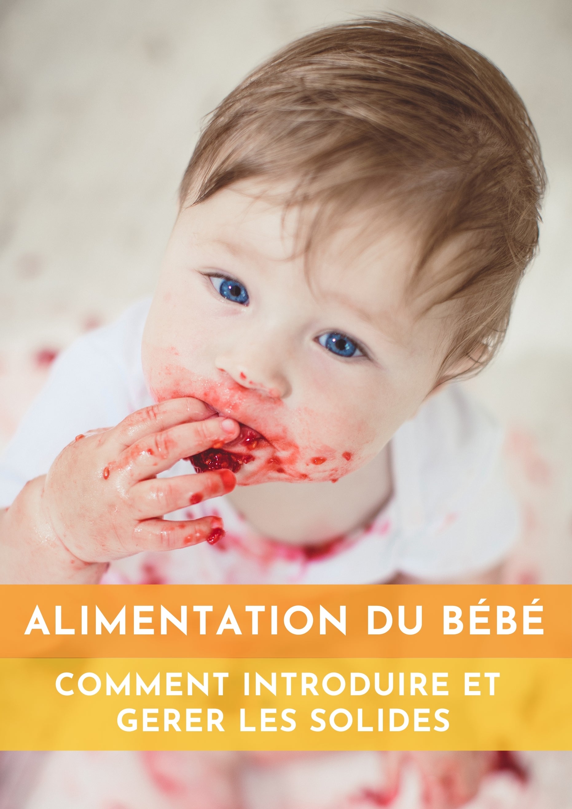 Pack Nutrition Bébé™ – Le guide complet pour nourrir bébé sainement