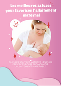 LES MEILLEURS ASTUCES POUR FAVORISER L'ALLAITEMENT MATERNEL |  E-BOOK